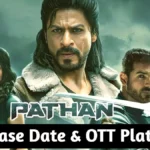 Pathaan OTT Release